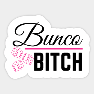 Bunco Bitch Dice Game Night Sticker